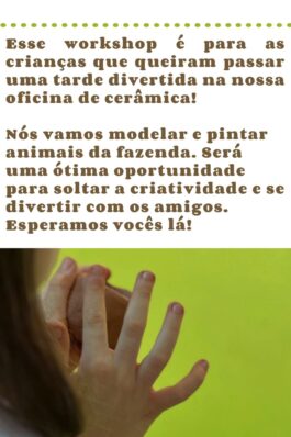 Workshop: Nossa  fazenda de barro