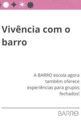 Vivência com o Barro